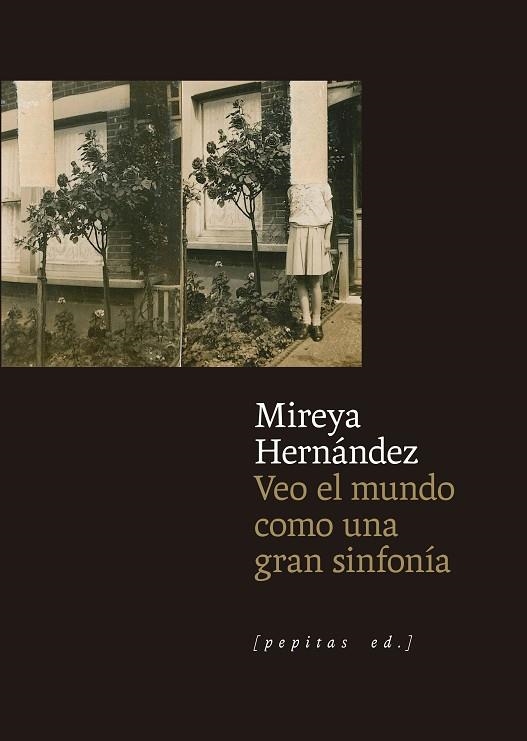 VEO EL MUNDO COMO UNA GRAN SINFONÍA | 9788410476288 | HERNÁNDEZ POZUELO, MIREYA | Llibreria Drac - Llibreria d'Olot | Comprar llibres en català i castellà online