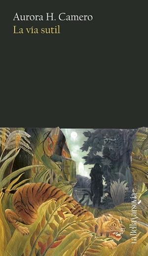 VÍA SUTIL, LA | 9788433946607 | CAMERO, AURORA H. | Llibreria Drac - Llibreria d'Olot | Comprar llibres en català i castellà online