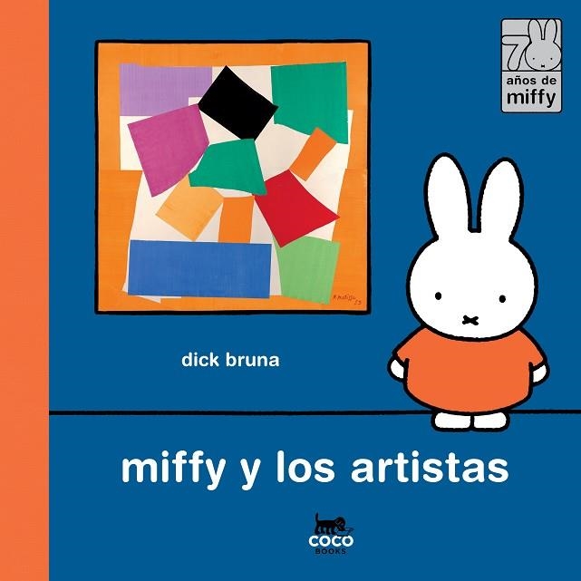 MIFFY Y LOS ARTISTAS | 9788412792478 | BRUNA, DICK | Llibreria Drac - Llibreria d'Olot | Comprar llibres en català i castellà online
