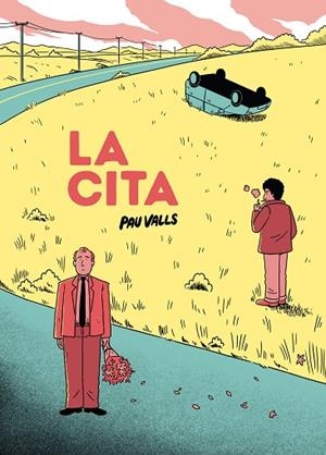 CITA, LA | 9788419523372 | VALLS, PAU | Llibreria Drac - Llibreria d'Olot | Comprar llibres en català i castellà online
