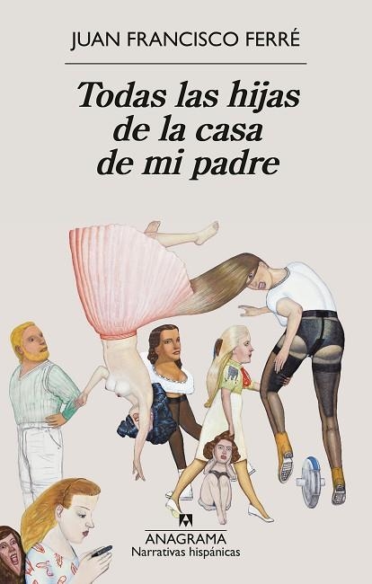 TODAS LAS HIJAS DE LA CASA DE MI PADRE | 9788433947932 | FERRÉ, JUAN FRANCISCO | Llibreria Drac - Llibreria d'Olot | Comprar llibres en català i castellà online