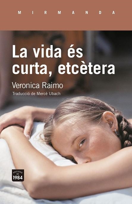 VIDA ÉS CURTA, ETCÈTERA, LA | 9791387757182 | RAIMO, VERONICA | Llibreria Drac - Librería de Olot | Comprar libros en catalán y castellano online