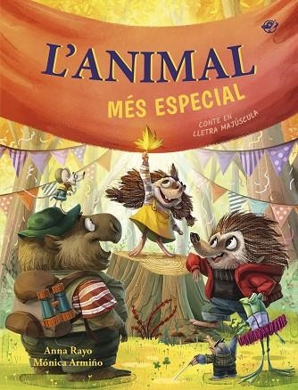 ANIMAL MÉS ESPECIAL, L' | 9788419912435 | RAYO, ANNA | Llibreria Drac - Librería de Olot | Comprar libros en catalán y castellano online