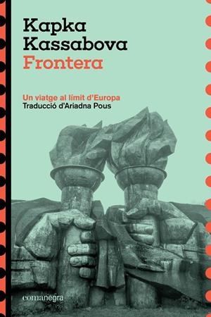 FRONTERA | 9788410161825 | KASSABOVA, KAPKA | Llibreria Drac - Librería de Olot | Comprar libros en catalán y castellano online