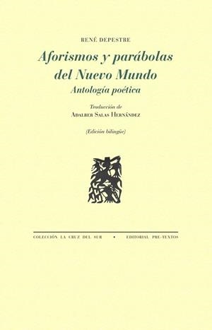 AFORISMOS Y PARÁBOLAS DEL NUEVO MUNDO | 9788410309296 | RENÉ DEPESTRE | Llibreria Drac - Librería de Olot | Comprar libros en catalán y castellano online