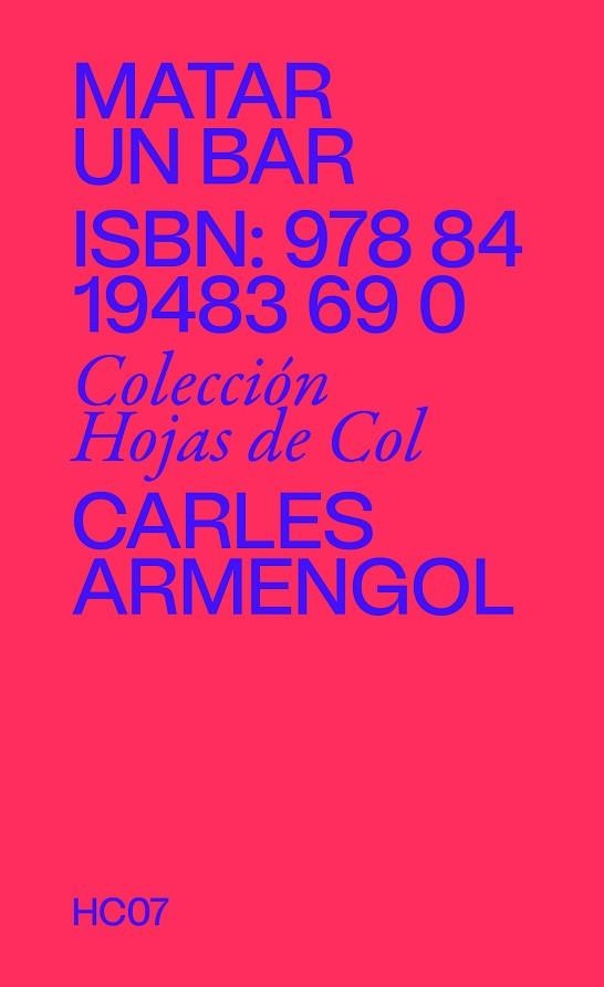 MATAR UN BAR | 9788419483690 | ARMENGOL, CARLES | Llibreria Drac - Librería de Olot | Comprar libros en catalán y castellano online