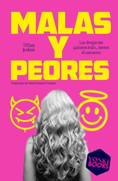 MALAS Y PEORES | 9791399059540 | JENKINS, TIFFANY | Llibreria Drac - Llibreria d'Olot | Comprar llibres en català i castellà online