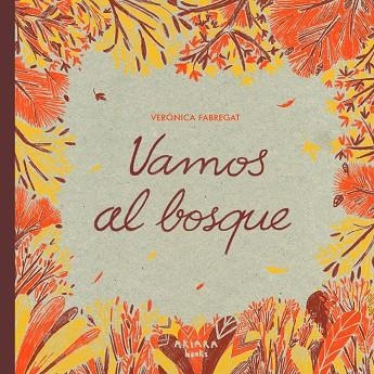 VAMOS AL BOSQUE | 9788418972775 | FABREGAT, VERÓNICA | Llibreria Drac - Llibreria d'Olot | Comprar llibres en català i castellà online