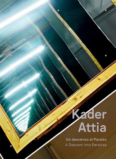UN DESCENSO AL PARAÍSO / A DESCENT INTO PARADISE | 9788410290143 | ATTIA, KADER | Llibreria Drac - Llibreria d'Olot | Comprar llibres en català i castellà online
