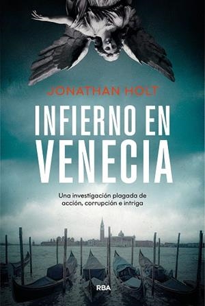 INFIERNO EN VENECIA | 9788411329712 | HOLT, JONATHAN | Llibreria Drac - Llibreria d'Olot | Comprar llibres en català i castellà online