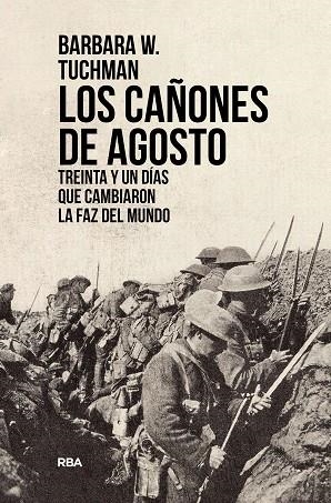 CAÑONES DE AGOSTO, LOS | 9788491879473 | TUCHMAN, BARBARA W. | Llibreria Drac - Llibreria d'Olot | Comprar llibres en català i castellà online