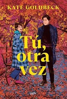 TÚ, OTRA VEZ | 9788410399020 | GOLDBECK, KATE | Llibreria Drac - Llibreria d'Olot | Comprar llibres en català i castellà online