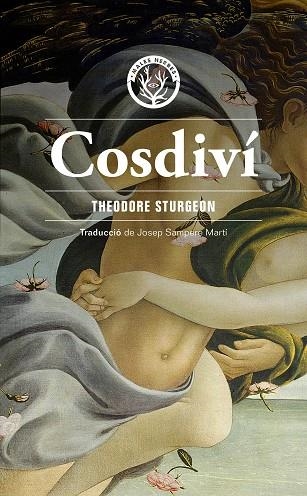 COSDIVÍ | 9791399014631 | STURGEON, THEODORE | Llibreria Drac - Llibreria d'Olot | Comprar llibres en català i castellà online