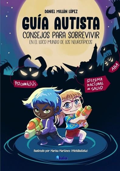 GUÍA AUTISTA: CONSEJOS PARA SOBREVIVIR | 9781008974531 | MILLAN LOPEZ, DANIEL | Llibreria Drac - Librería de Olot | Comprar libros en catalán y castellano online