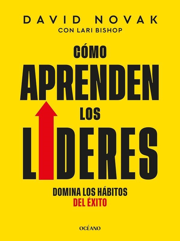 CÓMO APRENDEN LOS LÍDERES | 9788449461439 | NOVAK, DAVID;EAGLE, ALAN | Llibreria Drac - Llibreria d'Olot | Comprar llibres en català i castellà online