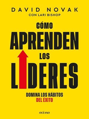 CÓMO APRENDEN LOS LÍDERES | 9788449461439 | NOVAK, DAVID;EAGLE, ALAN | Llibreria Drac - Librería de Olot | Comprar libros en catalán y castellano online