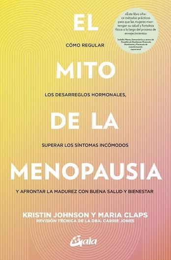 MITO DE LA MENOPAUSIA, EL | 9788411081665 | JOHSON, KRISTIN;CLAPS, MARIA | Llibreria Drac - Llibreria d'Olot | Comprar llibres en català i castellà online