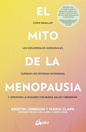 MITO DE LA MENOPAUSIA, EL | 9788411081665 | JOHSON, KRISTIN;CLAPS, MARIA | Llibreria Drac - Librería de Olot | Comprar libros en catalán y castellano online