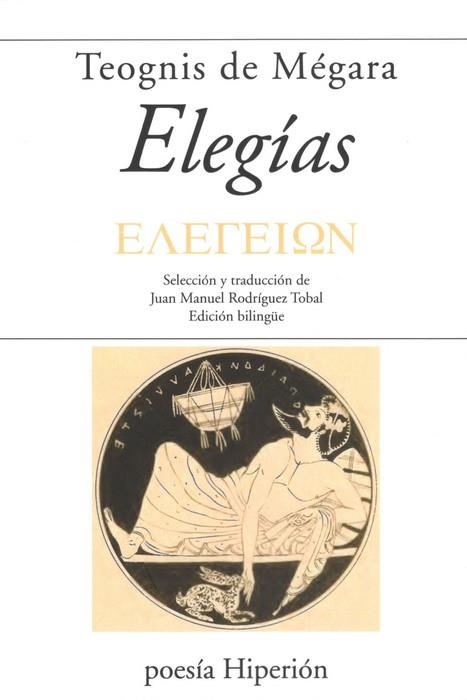 ELEGÍAS | 9788490022641 | DE MÉGARA, TEOGNIS | Llibreria Drac - Librería de Olot | Comprar libros en catalán y castellano online