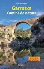 GARROTXA. CAMINS DE NATURA | 9788410211056 | CONILL, JOAN | Llibreria Drac - Llibreria d'Olot | Comprar llibres en català i castellà online