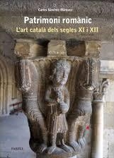 PATRIMONI ROMÀNIC | 9788410211063 | SÁNCHEZ MÁRQUEZ, CARLES | Llibreria Drac - Librería de Olot | Comprar libros en catalán y castellano online