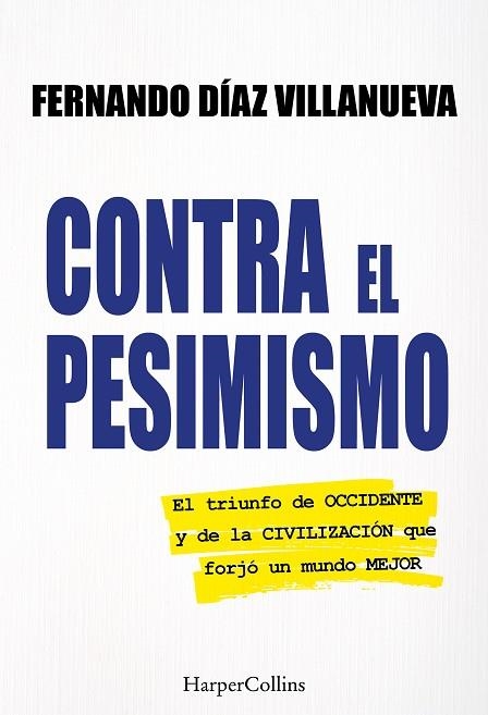 CONTRA EL PESIMISMO | 9788410643888 | DÍAZ, FERNANDO | Llibreria Drac - Llibreria d'Olot | Comprar llibres en català i castellà online