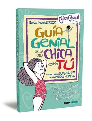 GUÍA GENIAL PARA UNA CHICA COMO TÚ | 9791387848002 | RODRÍGUEZ, NORA | Llibreria Drac - Llibreria d'Olot | Comprar llibres en català i castellà online