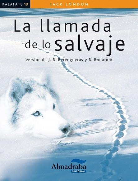 LLAMADA DE LO SALVAJE, LA | 9788483089217 | LONDON, JACK | Llibreria Drac - Llibreria d'Olot | Comprar llibres en català i castellà online