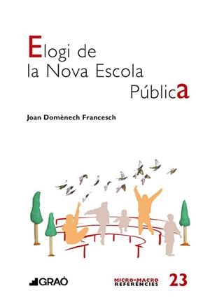 ELOGI DE LA NOVA ESCOLA PÚBLICA | 9791387670610 | DOMÈNECH FRANCESCH, JOAN | Llibreria Drac - Llibreria d'Olot | Comprar llibres en català i castellà online