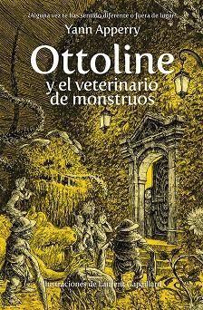 OTTOLINE Y EL VETERINARIO DE MONSTRUOS | 9788410346949 | APPERRY, YANN | Llibreria Drac - Llibreria d'Olot | Comprar llibres en català i castellà online