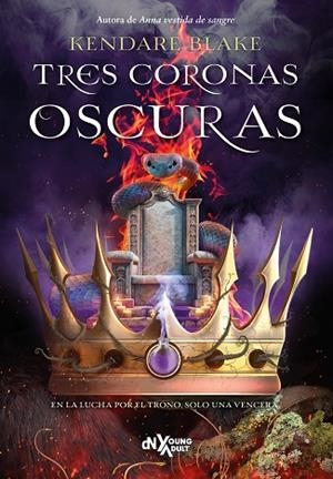 TRES CORONAS OSCURAS | 9788419467676 | BLAKE, KENDARE | Llibreria Drac - Llibreria d'Olot | Comprar llibres en català i castellà online