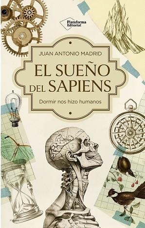 SUEÑO DEL SAPIENS, EL | 9791387813314 | MADRID, JUAN ANTONIO | Llibreria Drac - Llibreria d'Olot | Comprar llibres en català i castellà online