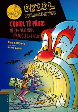 ORIOL TÉ PÀNIC, L' (ORIOL PELACANYES 22) | 9788447953905 | SANTANA, EVA | Llibreria Drac - Librería de Olot | Comprar libros en catalán y castellano online