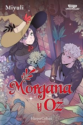 MORGANA Y OZ: UNO DE LOS WEBTOONS FAVORITOS DE LOS LECTORES (LIBRO 1) | 9788419802712 | MIYULI | Llibreria Drac - Llibreria d'Olot | Comprar llibres en català i castellà online