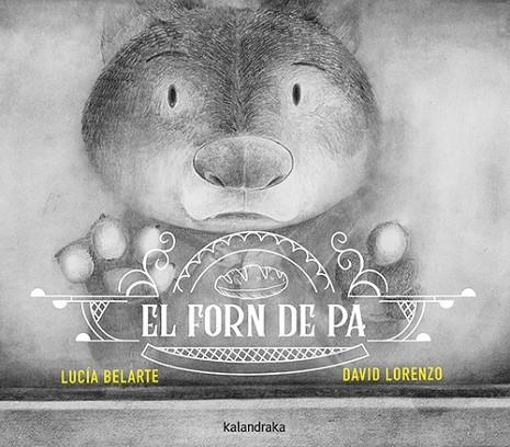 FORN DE PA, EL | 9788410387225 | BELARTE, LUCÍA | Llibreria Drac - Librería de Olot | Comprar libros en catalán y castellano online