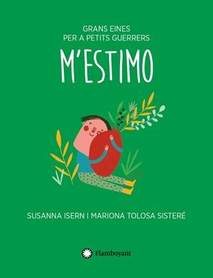 M'ESTIMO | 9791387614188 | ISERN, SUSANNA | Llibreria Drac - Llibreria d'Olot | Comprar llibres en català i castellà online