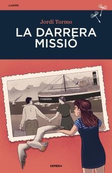DARRERA MISSIÓ, LA | 9788410198302 | TORMO, JORDI | Llibreria Drac - Llibreria d'Olot | Comprar llibres en català i castellà online