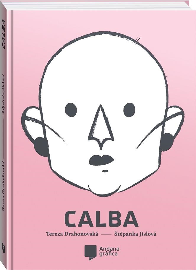 CALBA | 9788419605306 | DRAHONOVSKÁ, TEREZA; JISLOVÁ, ŠTEPÁNKA | Llibreria Drac - Librería de Olot | Comprar libros en catalán y castellano online