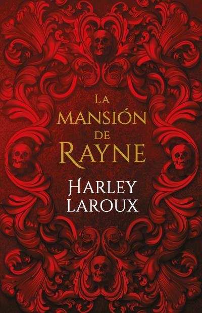 MANSIÓN DE RAYNE, LA | 9788415955245 | LAROUX, HARLEY | Llibreria Drac - Librería de Olot | Comprar libros en catalán y castellano online
