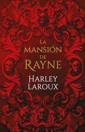 MANSIÓN DE RAYNE, LA | 9788415955245 | LAROUX, HARLEY | Llibreria Drac - Llibreria d'Olot | Comprar llibres en català i castellà online