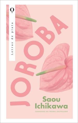 JOROBA | 9788410439061 | ICHIKAWA, SAOU | Llibreria Drac - Librería de Olot | Comprar libros en catalán y castellano online