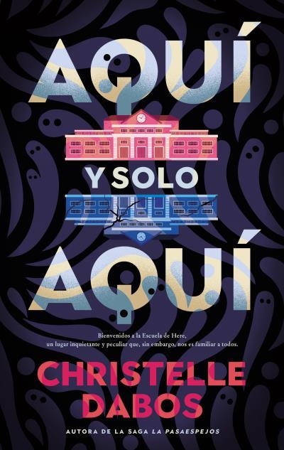 AQUÍ Y SOLO AQUÍ | 9788410239586 | DABOS, CHRISTELLE | Llibreria Drac - Llibreria d'Olot | Comprar llibres en català i castellà online