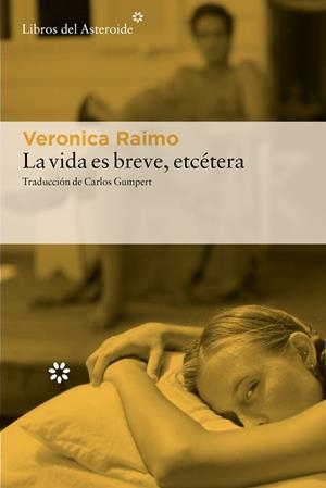 VIDA ES BREVE ETCÉTERA, LA | 9788410178540 | RAIMO, VERONICA | Llibreria Drac - Llibreria d'Olot | Comprar llibres en català i castellà online
