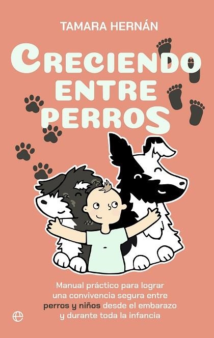 CRECIENDO ENTRE PERROS | 9788410941458 | HERNÁN, TAMARA | Llibreria Drac - Librería de Olot | Comprar libros en catalán y castellano online