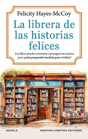 LIBRERA DE LAS HISTORIAS FELICES, LA | 9788410359536 | HAYES-MCCOY, FELICITY | Llibreria Drac - Librería de Olot | Comprar libros en catalán y castellano online