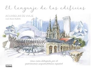 LENGUAJE DE LOS EDIFICIOS, EL | 9788491586722 | RUIZ PADRÓN, LUIS | Llibreria Drac - Llibreria d'Olot | Comprar llibres en català i castellà online