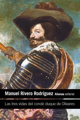 TRES VIDAS DEL CONDE DUQUE DE OLIVARES, LAS | 9791370090630 | RIVERO RODRÍGUEZ, MANUEL | Llibreria Drac - Librería de Olot | Comprar libros en catalán y castellano online