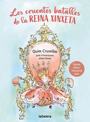 CRUENTES BATALLES DE LA REINA XINXETA, LES | 9788424676001 | CRUSELLES ALBERCH, QUIM | Llibreria Drac - Librería de Olot | Comprar libros en catalán y castellano online