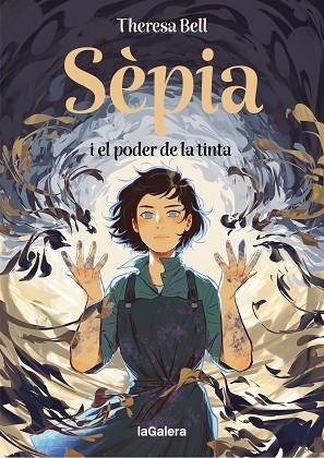 SÈPIA I EL PODER DE LA TINTA | 9788424676414 | BELL, THERESA | Llibreria Drac - Librería de Olot | Comprar libros en catalán y castellano online