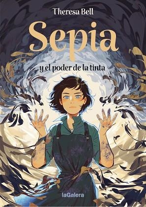 SEPIA Y EL PODER DE LA TINTA | 9788424676421 | BELL, THERESA | Llibreria Drac - Librería de Olot | Comprar libros en catalán y castellano online